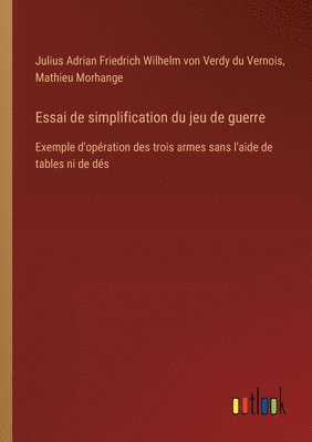 Essai de simplification du jeu de guerre