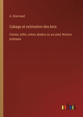 bokomslag Cubage et estimation des bois