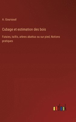 bokomslag Cubage et estimation des bois