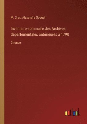 Inventaire-sommaire des Archives dpartementales antrieures  1790 1