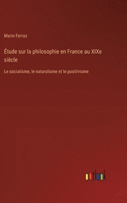 tude sur la philosophie en France au XIXe sicle 1