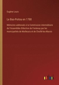 bokomslag Le Bas-Poitou en 1788