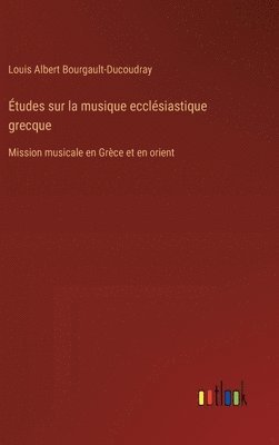 bokomslag tudes sur la musique ecclsiastique grecque