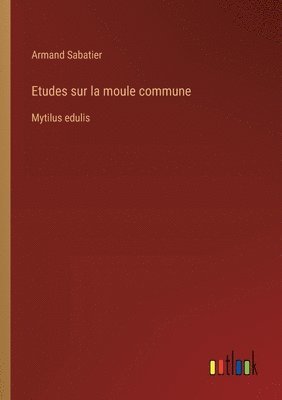 Etudes sur la moule commune 1