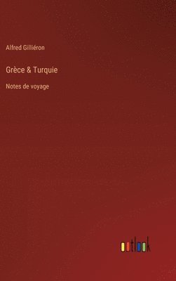 Grce & Turquie 1