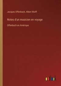 bokomslag Notes d'un musicien en voyage