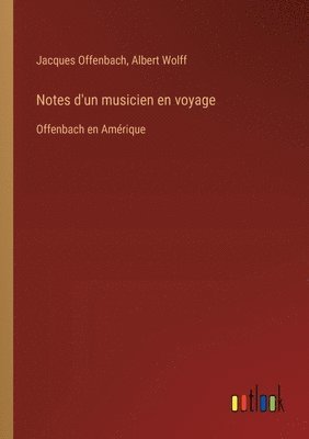 bokomslag Notes d'un musicien en voyage