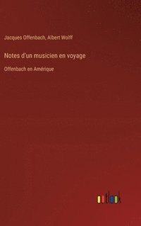 bokomslag Notes d'un musicien en voyage