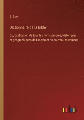 bokomslag Dictionnaire de la Bible