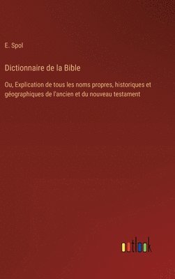 Dictionnaire de la Bible 1