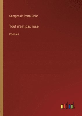 bokomslag Tout n'est pas rose