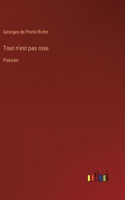 bokomslag Tout n'est pas rose