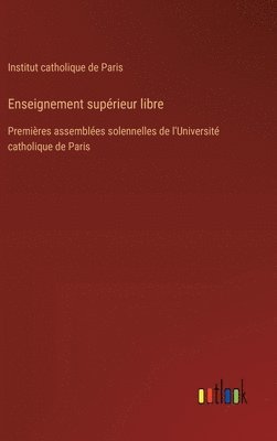bokomslag Enseignement supérieur libre