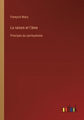 La raison et l'me 1