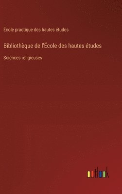 bokomslag Bibliothque de l'cole des hautes tudes