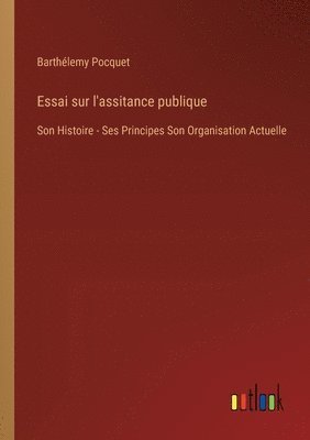 bokomslag Essai sur l'assitance publique