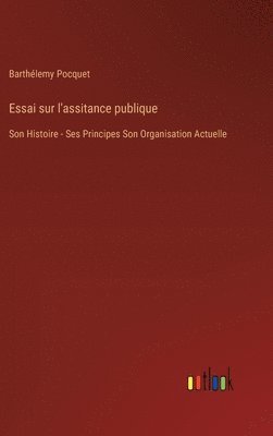 bokomslag Essai sur l'assitance publique