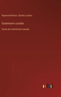 bokomslag Grammaire caraibe