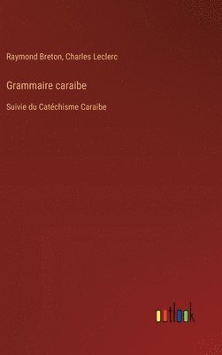 bokomslag Grammaire caraibe