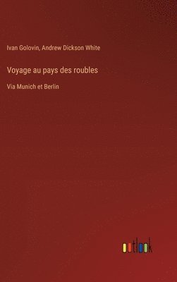 bokomslag Voyage au pays des roubles