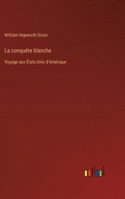 La conqute blanche 1