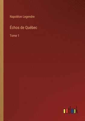 Échos de Québec