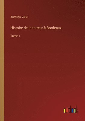 Histoire de la terreur à Bordeaux
