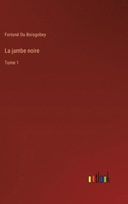 La jambe noire 1