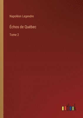 Échos de Québec