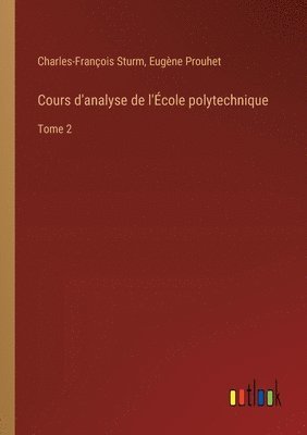 bokomslag Cours d'analyse de l'cole polytechnique