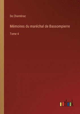 bokomslag Mmoires du marchal de Bassompierre