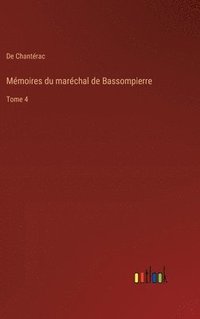 bokomslag Mmoires du marchal de Bassompierre