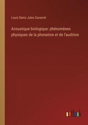 bokomslag Acoustique biologique