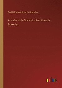 bokomslag Annales de la Socit scientifique de Bruxelles