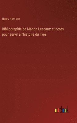 bokomslag Bibliographie de Manon Lescaut