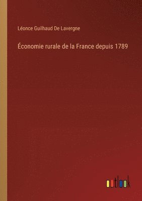 bokomslag conomie rurale de la France depuis 1789