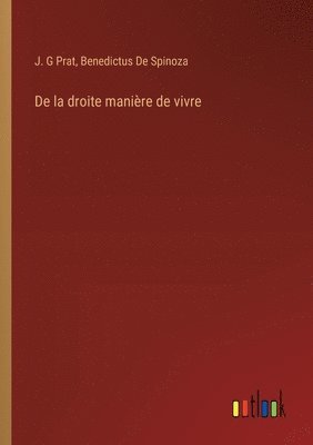 bokomslag De la droite manire de vivre