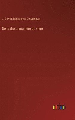 bokomslag De la droite manire de vivre