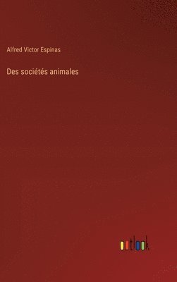 bokomslag Des socits animales