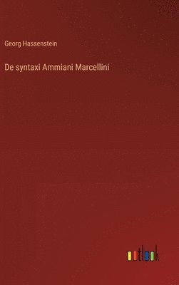 bokomslag De syntaxi Ammiani Marcellini