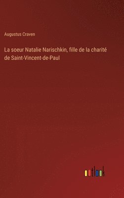 soeur Natalie Narischkin, fille de la charité de Saint-Vincent-de-Paul