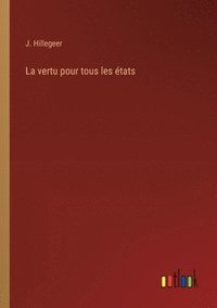 bokomslag vertu pour tous les états