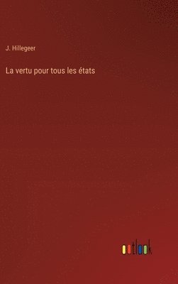 bokomslag vertu pour tous les états