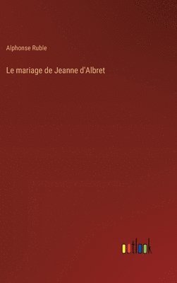 mariage de Jeanne d'Albret