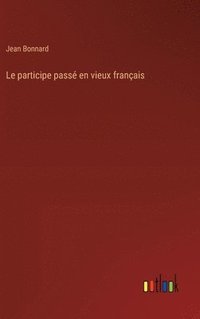 bokomslag participe passé en vieux français