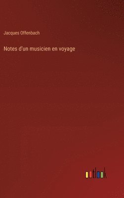 Notes d'un musicien en voyage