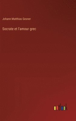 bokomslag Socrate et l'amour grec