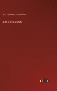 bokomslag Carlo Botta a Corfu