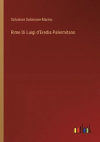 bokomslag Rime Di Luigi d'Eredia Palermitano