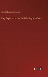 bokomslag Regole per la pronunzia della lingua italiana